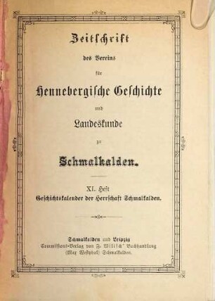 Zeitschrift des Vereins für Hennebergische Geschichte und Landeskunde zu Schmalkalden. 11. 1892