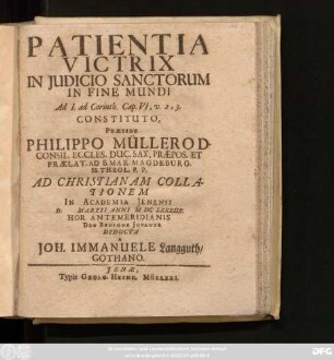 Patientia Victrix In Iudicio Sanctorum In Fine Mundi Ad I. ad Corinth. Cap. VI, v. 2, 3. Constituto