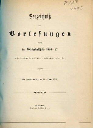 Verzeichnis der Vorlesungen der Universität zu Greifswald. 1886/87 WH