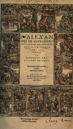 Genialium dierum libri sex : varia ac recondita eruditione referti ; accuratius quam antehac excusi
