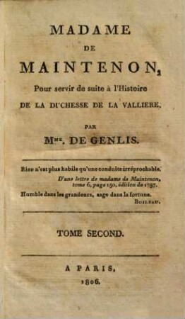 Madame de Maintenon : pour servir de suite à l'histoire de la duchesse de la Vallière. 2