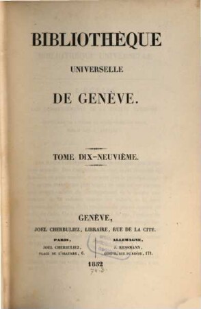 Bibliothèque universelle de Genève. 19. 1852