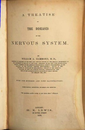 A treatise on the diseases of the nervous system : With one hundred and nine illustrations