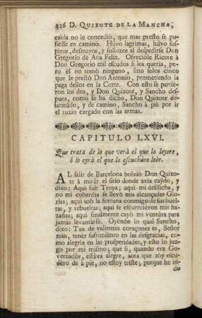Capitulo LXVI. Que trata de lo que verà el que lo leyere, ô lo oyrà el que lo escuchàre leèr