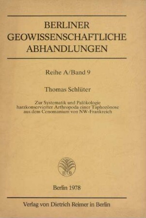 9: Zur Systematik und Palökologie harzkonservierter Arthropoda einer Taphozönose aus dem Cenomanium von NW-Frankreich