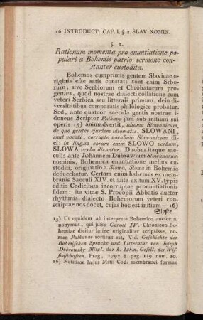 §. 2. Rationum momenta pro enuntiatione populari a Bohemis patrio sermone constanter custodita