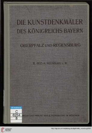 2,2: Kunstdenkmäler des Königreichs Bayern: Bezirksamt Neunburg v. W.
