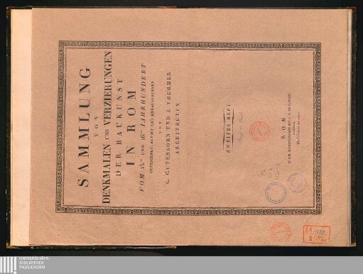 2: Sammlung von Denkmalen und Verzierungen der Baukunst in Rom aus dem 15ten und 16ten Jahrhundert