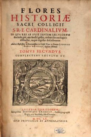 Flores Historiae Sacri Collegii S. R. E. Cardinalium. 2