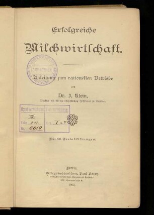 Erfolgreiche Milchwirtschaft : Anleitung zum rationellen Betriebe