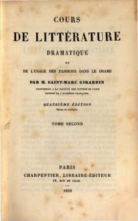 Cours de littérature dramatique ou de l'usage des passions dans le drame, 2