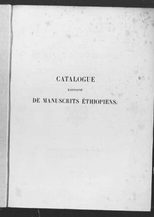 Catalogue raisonné de manuscrits éthiopiens