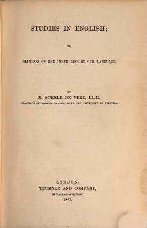 Studies in English; or, Glimpses of the Inner Life of our Language