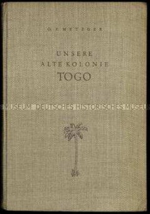 Abhandlung über die ehemalige deutsche Kolonie Togo