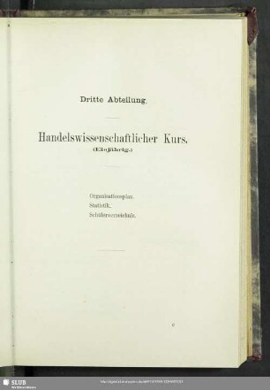 Dritte Abteilung. Handelswissenschaftlicher Kurs (Einjährig)