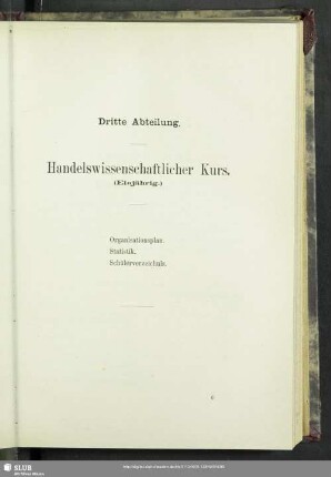 Dritte Abteilung. Handelswissenschaftlicher Kurs (Einjährig)