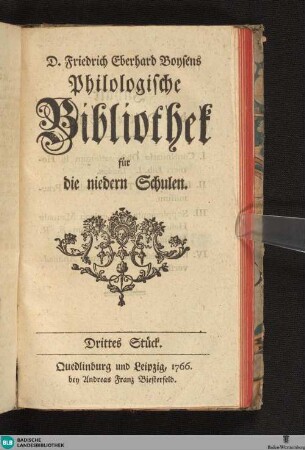 Drittes Stück: Philologische Bibliothek für die niedern Schulen