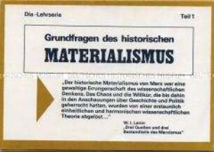 Textkartenheft zur Dia-Lehrserie "Grundfragen des historischen Materialismus, Teil 1"