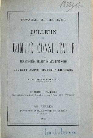 Bulletin du Comité Consultatif pour les Affaires Relatives aux Épizooties et à la Police Sanitaire des Animaux Domestiques. 3,1/3. 1885 (1885/86)