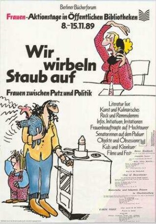 Wir wirbeln Staub auf - Frauen zwischen Putz und Politik