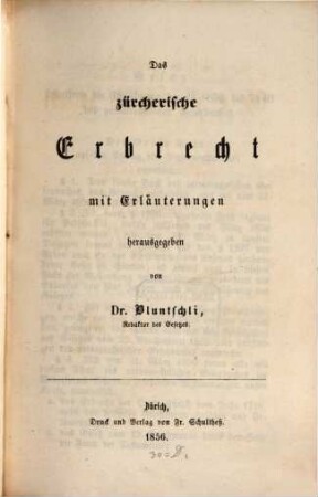 Privatrechtliches Gesetzbuch für den Kanton Zürich : mit Erläuterungen, 4
