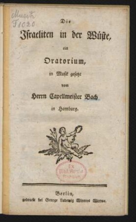 Die Israeliten in der Wüste : ein Oratorium
