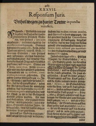 XXXVII. ... Urtheil wegen zu harter Tortur in puncto veneficii.