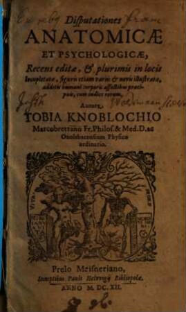 Disputationes anatomicae et psychologicae