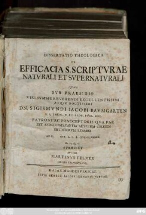 Dissertatio Theologica De Efficacia S. Scriptvrae Natvrali Et Svpernatvrali