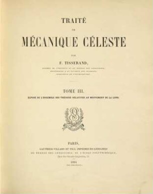 Traité de mécanique céleste, 3. Exposé de l'ensemble des théories relatives au mouvement de la lune