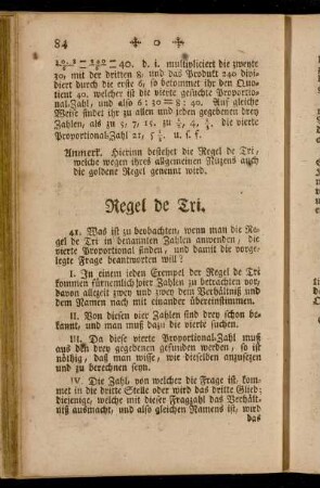 Regel de Tri. - [Vortheile in dem Rechnen bey der Regel de Tri.] §. 41 - §. 44.