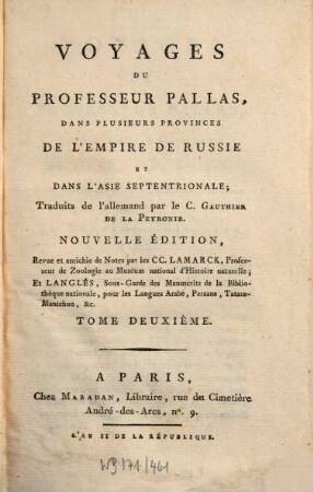 Voyages du Professeur Pallas, dans plusieurs provinces de l'Empire de Russie et dans l'Asie septentrionale. 2