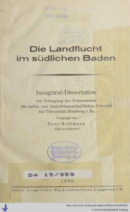 Die Landflucht im südlichen Baden : Inaugural-Dissertation zur Erlangung der Doktorwürde der rechts- und staatswissenschaftlichen Fakultät der Universität Freiburg i. Br.