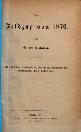 Der Feldzug von 1870 : der Feldzug von 1871, [1]