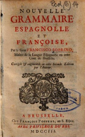 Nouvelle grammaire espagnolle et françoise