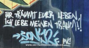 iHR TRÄuMt EUER LEBEN, icH LEBE MEiNEN tRAUM!!