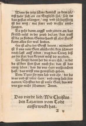 Das vierdt lied/ Wie Christus || den Lazarum vom Todt || aufferweckt hat. ||