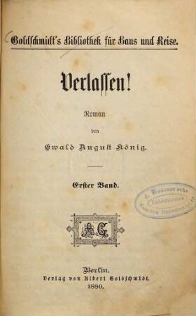 Verlassen! : Roman von Ewald August König, 1