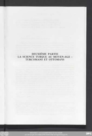 Deuxième Partie La Science Turque Au Moyen-Age: Turcomans Et Ottomans