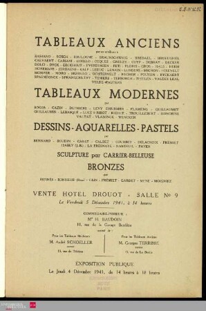 Tableaux anciens : par ou attribués à Bassano, Bosch, Boulogne, Braunschweig, Bredael, Brueghel [und weitere] : tableaux modernes : par Boggs, Cazin, Dethiers, Levy Dhurmer, Flameng, Guillaumet [und weitere] : dessins, aquarelles, pastels : par Bernard, Boudin, Cabat, Calbet, Courbet, Delacroix, Frémiet [und weitere] : sculpture par Carrier-Belleuse : bronzes : par Bennés, Bonheur (Rosa), Cain, Frémiet, Gardet, Mène, Moigniez : vente Hôtel Drouot, Salle No 9, le vendredi 5 décembre 1941