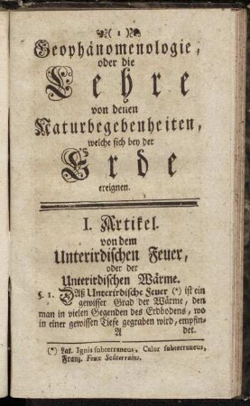 I. Artikel. von dem Unterirdischen Feuer, oder der Unterirdischen Wärme.