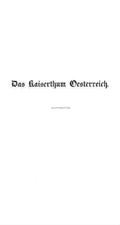Das Kaiserthum Oesterreich