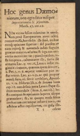 Hoc genus Daemoniorum, non egreditur nisi per deprecationem & ieiunium.