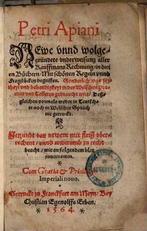 Newe unnd wolgegründte underweisung aller Kauffmans Rechnung : in dreien Büchern ...