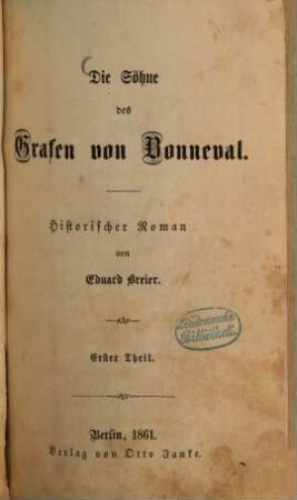 Die Söhne des Grafen von Bonneval : historischer Roman. 1