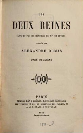Les deux reines : suite et fin des mémoires de mlle de Luynes, 2. (1864). - 329 S.