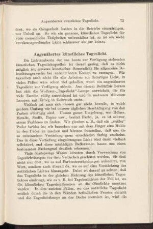 Angenähertes künstliches Tageslicht.
