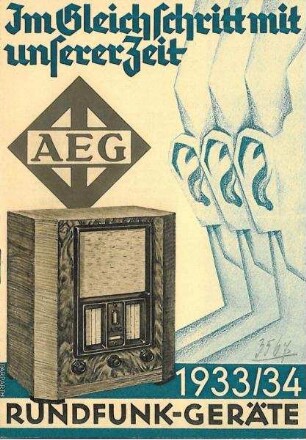 "Im Gleichschritt mit unserer Zeit" Prospekt für AEG-Rundfunkgeräte (Radios)