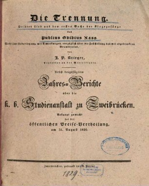 Jahresbericht über die Königliche Studienanstalt zu Zweibrücken : für das Studienjahr ... ; bekannt gemacht am Tage der öffentlichen Preisevertheilung .., 1828/29 (1829)