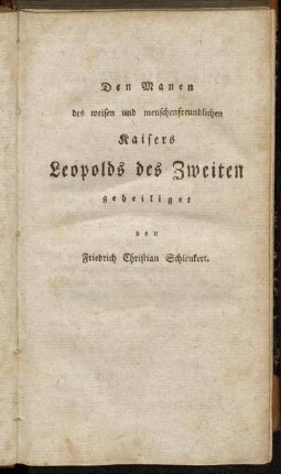 Dem Manen [...] Kaisers Leopolds des Zweiten geheiliget [...]